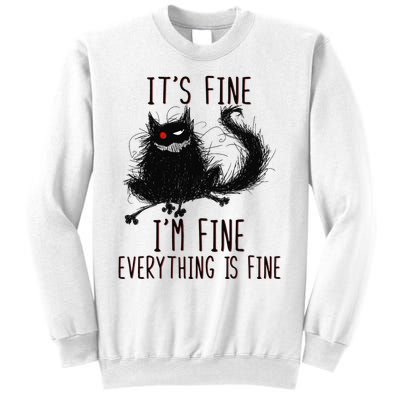 It's Fine I'm Fine Everything Is Fine Funny Black Cat Sweatshirt