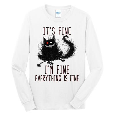 It's Fine I'm Fine Everything Is Fine Funny Black Cat Tall Long Sleeve T-Shirt