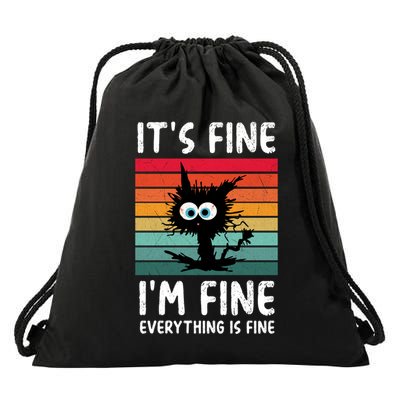 ItS Fine IM Fine Everything Is Fine Funny Black Cat Gift Drawstring Bag