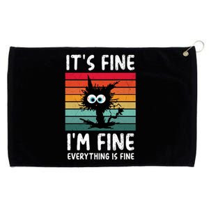 ItS Fine IM Fine Everything Is Fine Funny Black Cat Gift Grommeted Golf Towel