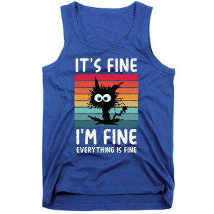 ItS Fine IM Fine Everything Is Fine Funny Black Cat Gift Tank Top