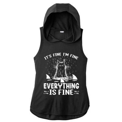 It's Fine I'm Fine Everything Is Fine Funny Cat Ladies PosiCharge Tri-Blend Wicking Draft Hoodie Tank