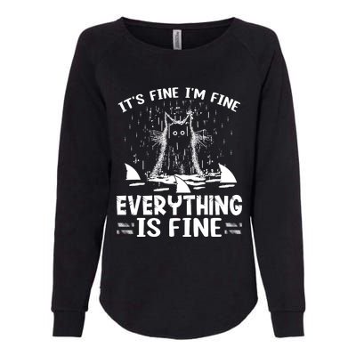 It's Fine I'm Fine Everything Is Fine Funny Cat Womens California Wash Sweatshirt