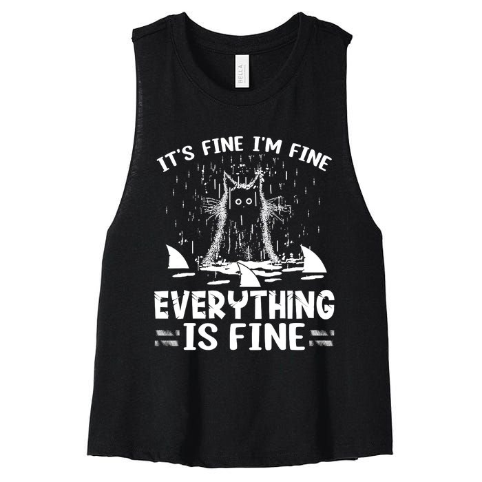 It's Fine I'm Fine Everything Is Fine Funny Cat Women's Racerback Cropped Tank