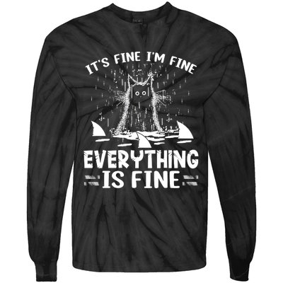 It's Fine I'm Fine Everything Is Fine Funny Cat Tie-Dye Long Sleeve Shirt