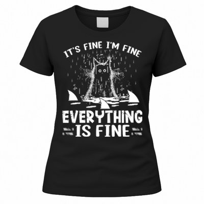 It's Fine I'm Fine Everything Is Fine Funny Cat Women's T-Shirt