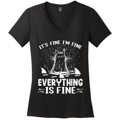 It's Fine I'm Fine Everything Is Fine Funny Cat Women's V-Neck T-Shirt