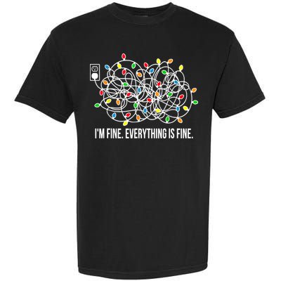 It's Fine I'm Fine Everything Is Fine Funny Christmas Lights Garment-Dyed Heavyweight T-Shirt