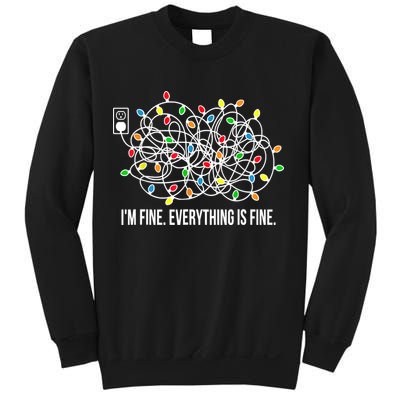 It's Fine I'm Fine Everything Is Fine Funny Christmas Lights Sweatshirt