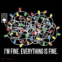 It's Fine I'm Fine Everything Is Fine Funny Christmas Lights Tall T-Shirt