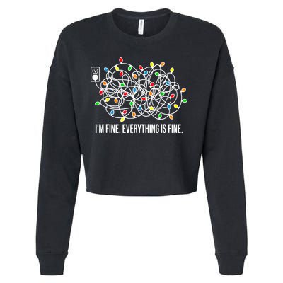 It's Fine I'm Fine Everything Is Fine Funny Christmas Lights Cropped Pullover Crew