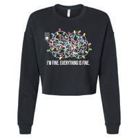 It's Fine I'm Fine Everything Is Fine Funny Christmas Lights Cropped Pullover Crew