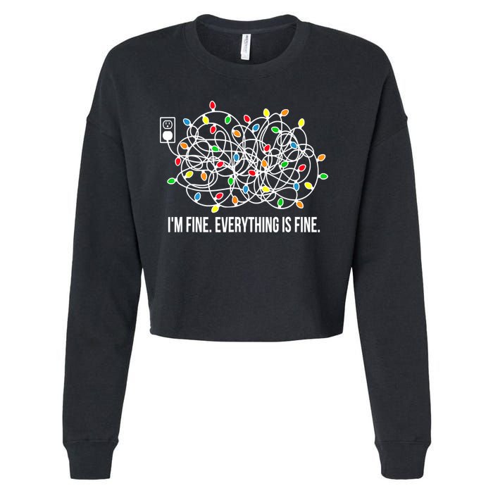 It's Fine I'm Fine Everything Is Fine Funny Christmas Lights Cropped Pullover Crew