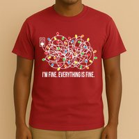 It's Fine I'm Fine Everything Is Fine Funny Christmas Lights T-Shirt