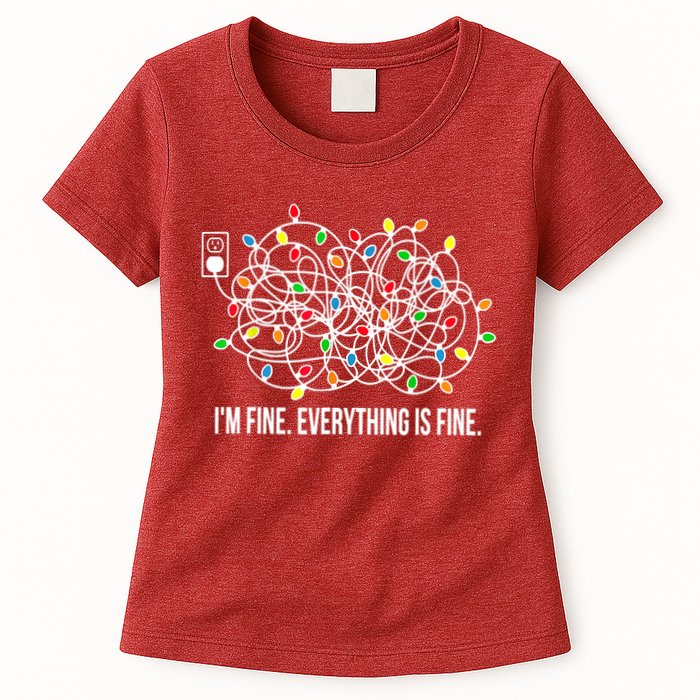 It's Fine I'm Fine Everything Is Fine Funny Christmas Lights Womens T-Shirt
