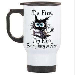 ItS Fine I Am Fine Everything Is Fine Sewing Cat Meaningful Gift Stainless Steel Travel Mug