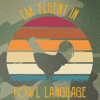 I'm Fluent In Fowl Language Retro Rooster Sunset Farmer Legacy Tie Dye Trucker Hat