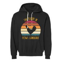 I'm Fluent In Fowl Language Retro Rooster Sunset Farmer Garment-Dyed Fleece Hoodie