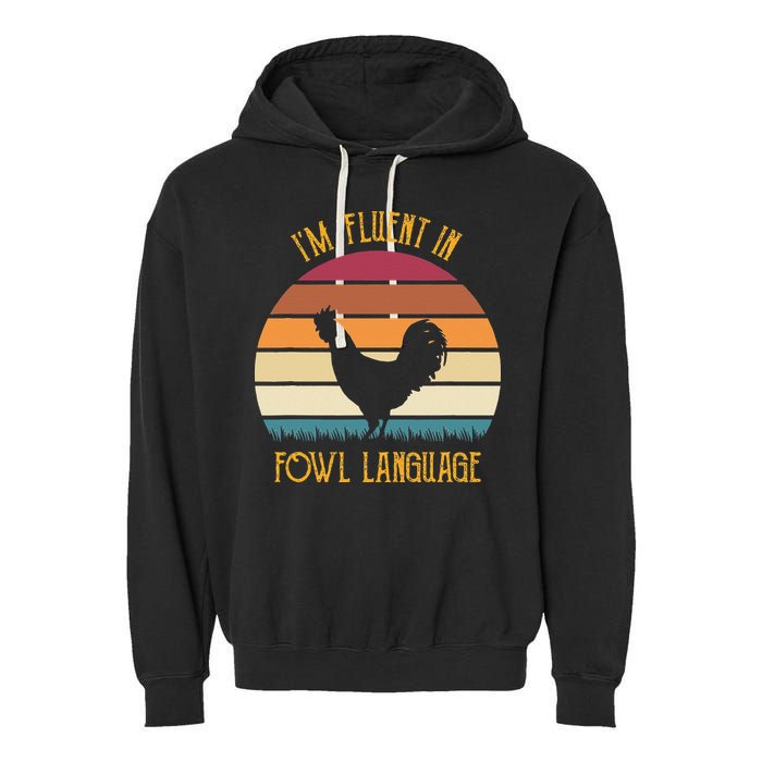 I'm Fluent In Fowl Language Retro Rooster Sunset Farmer Garment-Dyed Fleece Hoodie