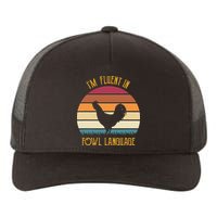 I'm Fluent In Fowl Language Retro Rooster Sunset Farmer Yupoong Adult 5-Panel Trucker Hat