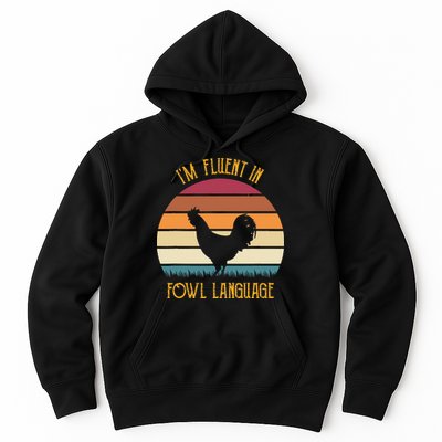 I'm Fluent In Fowl Language Retro Rooster Sunset Farmer Hoodie