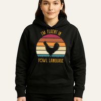I'm Fluent In Fowl Language Retro Rooster Sunset Farmer Hoodie