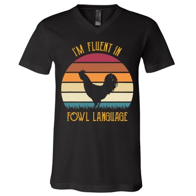 I'm Fluent In Fowl Language Retro Rooster Sunset Farmer V-Neck T-Shirt