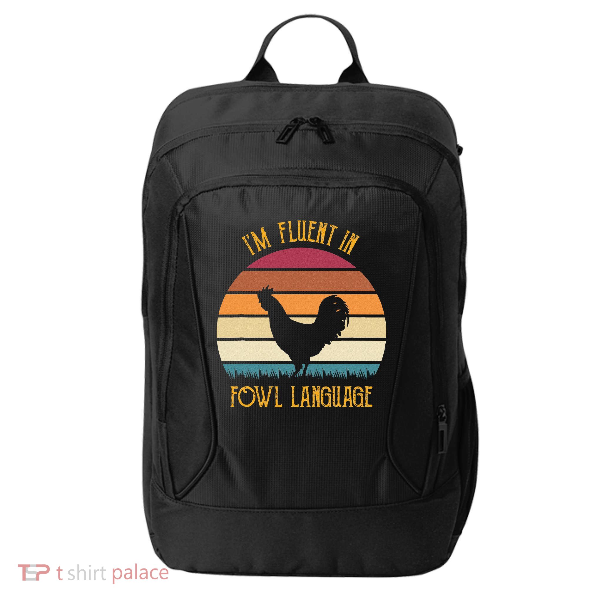 I'm Fluent In Fowl Language Retro Rooster Sunset Farmer City Backpack