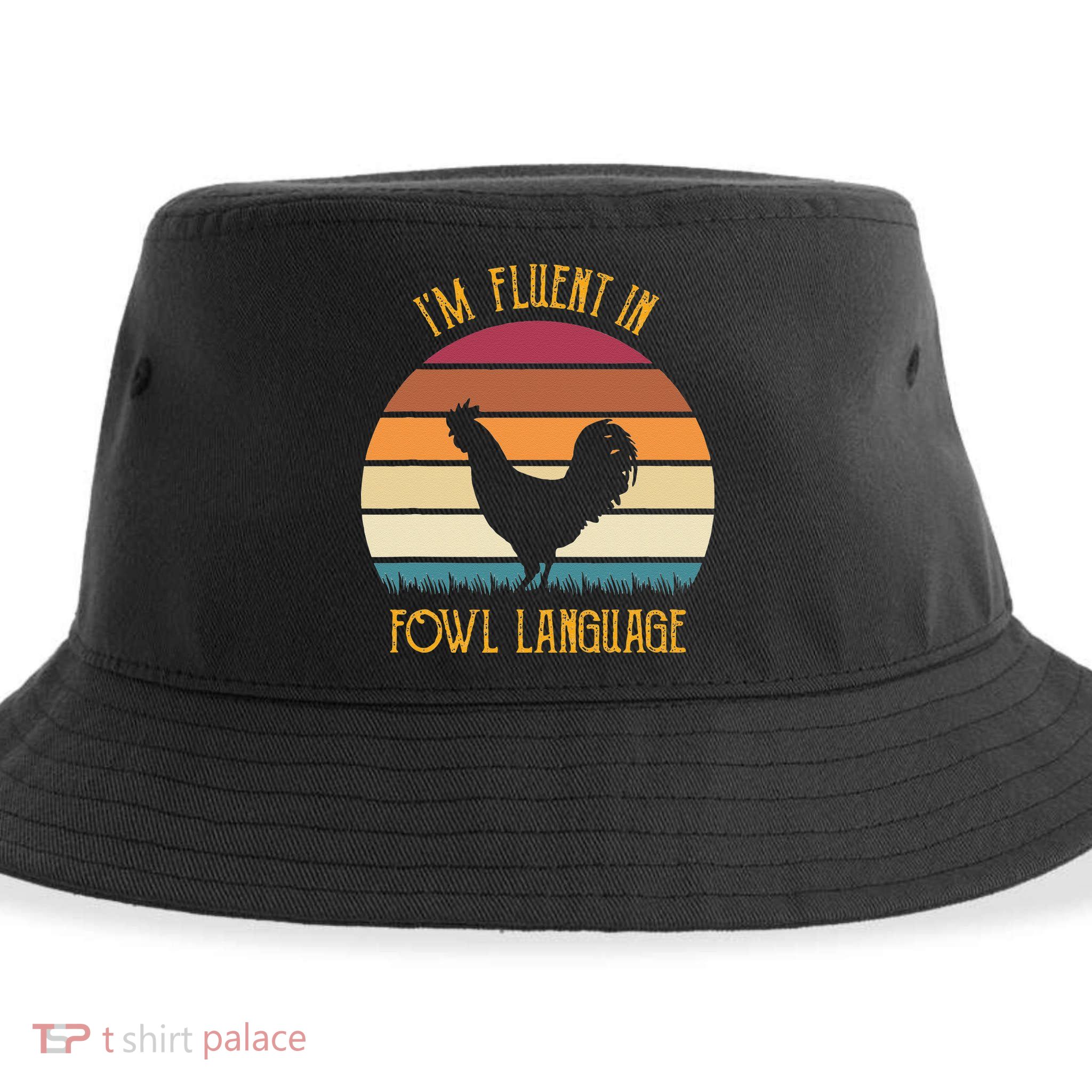 I'm Fluent In Fowl Language Retro Rooster Sunset Farmer Sustainable Bucket Hat