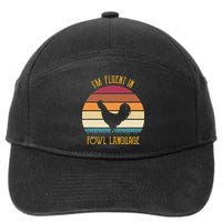 I'm Fluent In Fowl Language Retro Rooster Sunset Farmer 7-Panel Snapback Hat