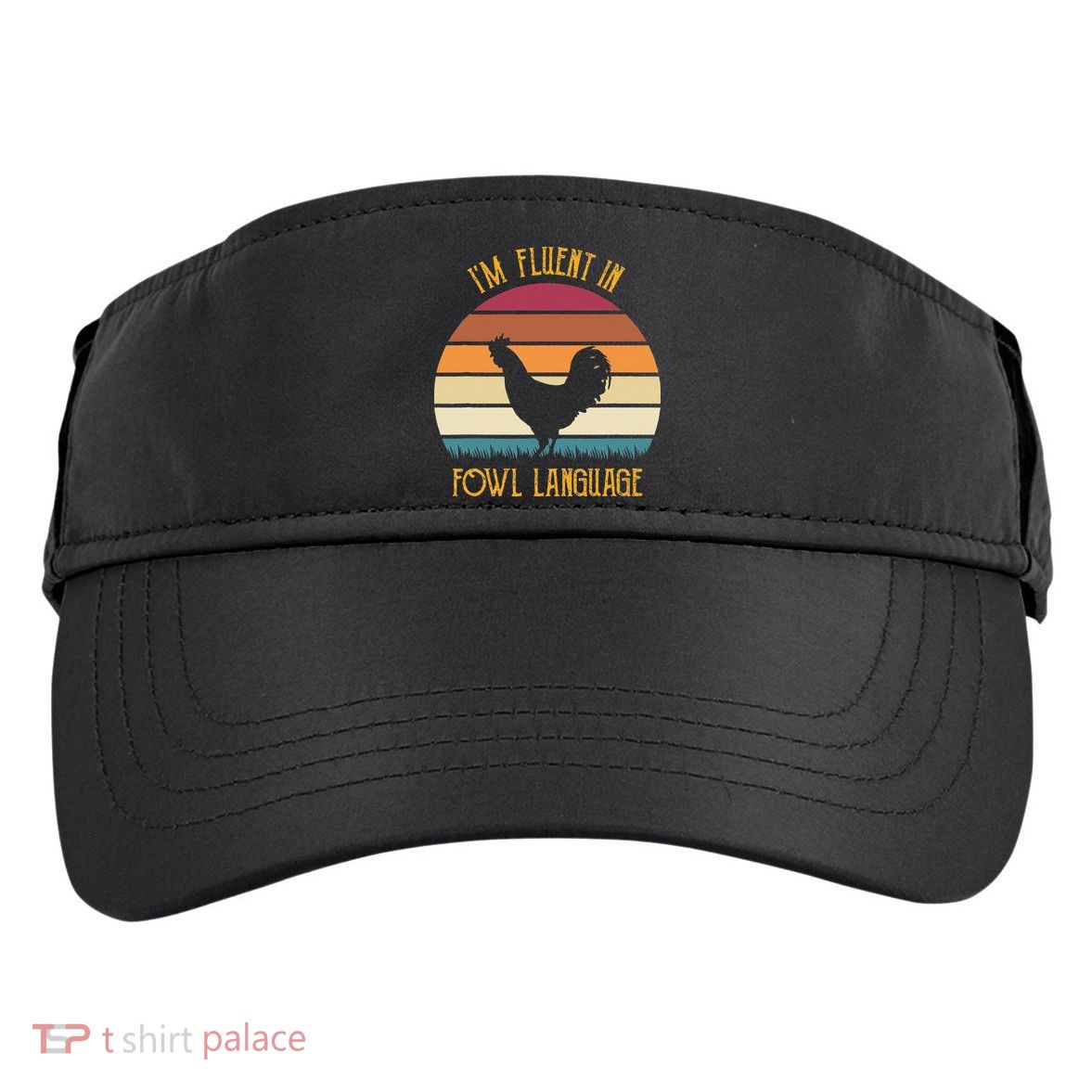 I'm Fluent In Fowl Language Retro Rooster Sunset Farmer Adult Drive Performance Visor