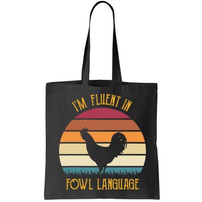 I'm Fluent In Fowl Language Retro Rooster Sunset Farmer Bag