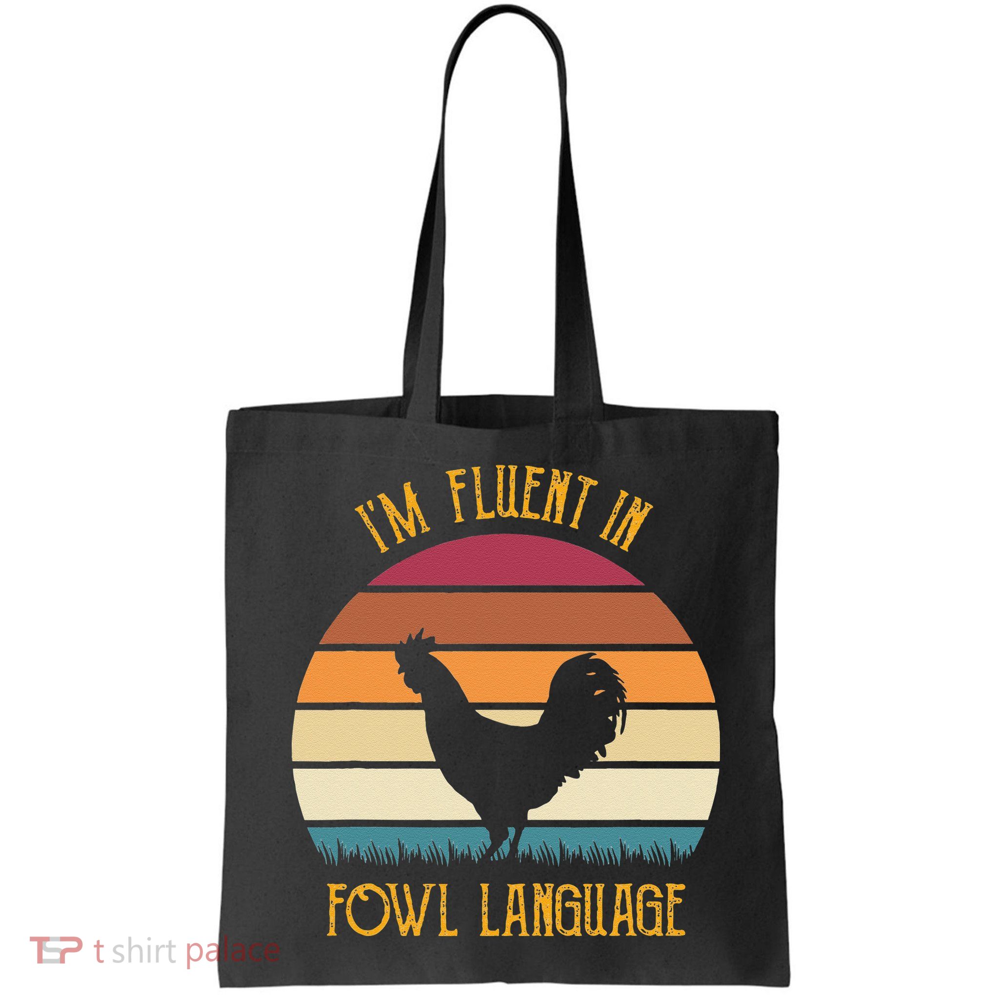 I'm Fluent In Fowl Language Retro Rooster Sunset Farmer Bag