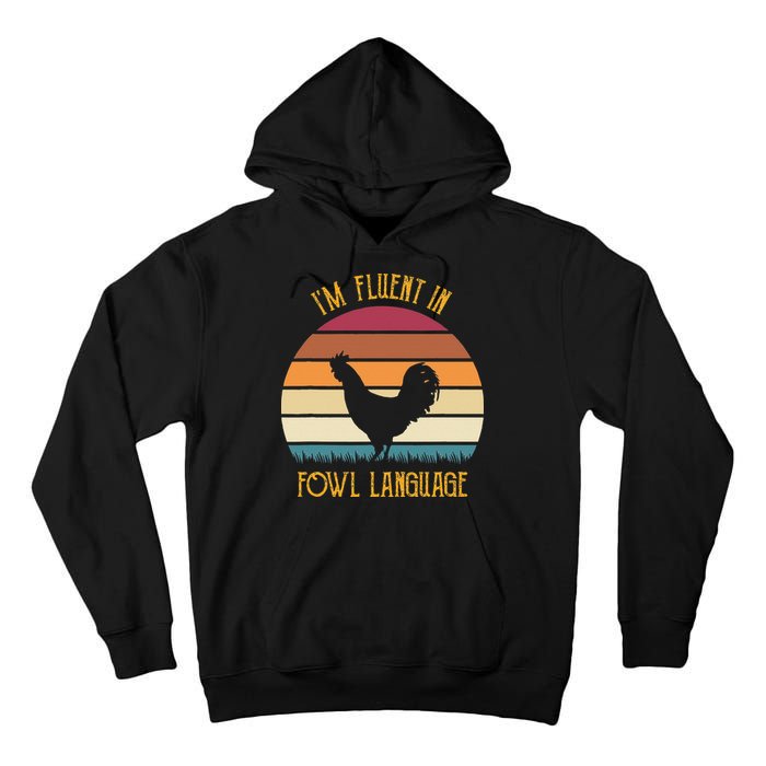 I'm Fluent In Fowl Language Retro Rooster Sunset Farmer Tall Hoodie