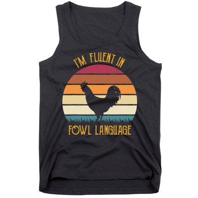 I'm Fluent In Fowl Language Retro Rooster Sunset Farmer Tank Top
