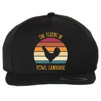 I'm Fluent In Fowl Language Retro Rooster Sunset Farmer Wool Snapback Cap