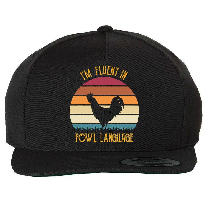 I'm Fluent In Fowl Language Retro Rooster Sunset Farmer Wool Snapback Cap