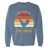 I'm Fluent In Fowl Language Retro Rooster Sunset Farmer Garment-Dyed Sweatshirt