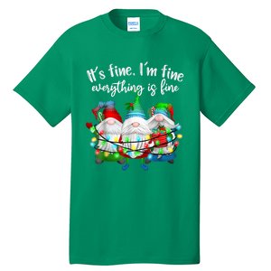 It's Fine I'm Fine Everything Is Fine Gnome Christmas Light Tall T-Shirt