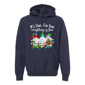 It's Fine I'm Fine Everything Is Fine Gnome Christmas Light Premium Hoodie