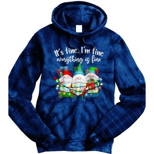 It's Fine I'm Fine Everything Is Fine Gnome Christmas Light Tie Dye Hoodie