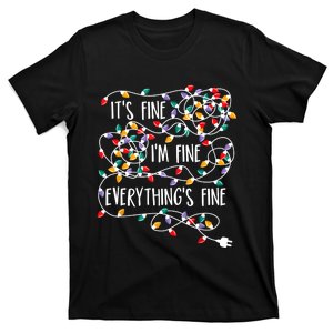 ItS Fine IM Fine Everything Is Fine Christmas Tree Lights T-Shirt