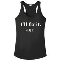 ILl Fix It Trump 2024 Win Victory Winner Trump Quote Ladies PosiCharge Competitor Racerback Tank