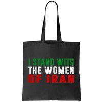 Iranian Flag  I stand with the Wo of Iran  Tote Bag