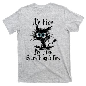 It's Fine I'm Fine Everything Fine Cat Cute Cat T-Shirt