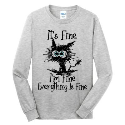 It's Fine I'm Fine Everything Fine Cat Cute Cat Tall Long Sleeve T-Shirt
