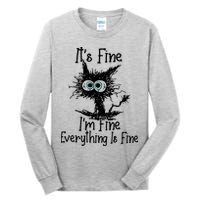 It's Fine I'm Fine Everything Fine Cat Cute Cat Tall Long Sleeve T-Shirt