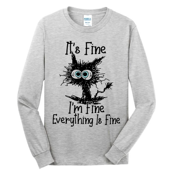 It's Fine I'm Fine Everything Fine Cat Cute Cat Tall Long Sleeve T-Shirt