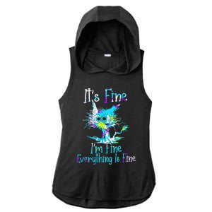 Its Fine Im Fine Everything Is Fine Funny Cat Tie Dye Ladies PosiCharge Tri-Blend Wicking Draft Hoodie Tank