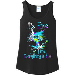 Its Fine Im Fine Everything Is Fine Funny Cat Tie Dye Ladies Essential Tank